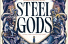 Steel Gods by Richard Swan