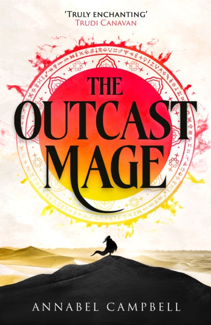 The Outcast Mage (Book One of the Shattered Lands) by Annabel Campbell