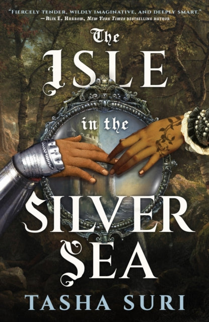 The Isle in the Silver Sea by Tasha Suri (PRE-ORDER)