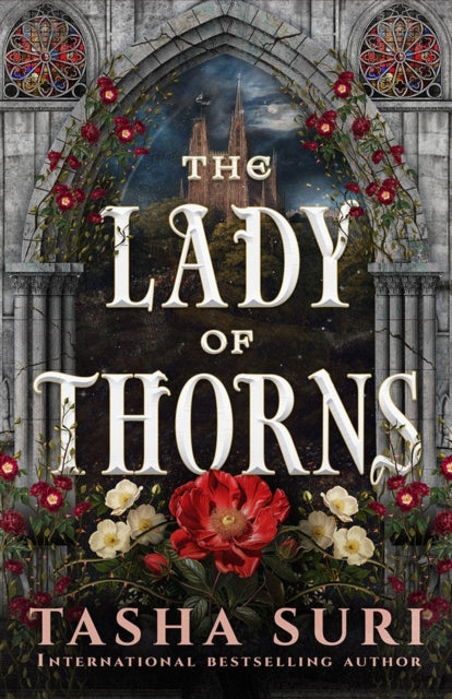 The Lady of Thorns by Tasha Suri