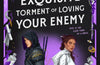 The Exquisite Torment of Loving Your Enemy by Brigitte Knightley