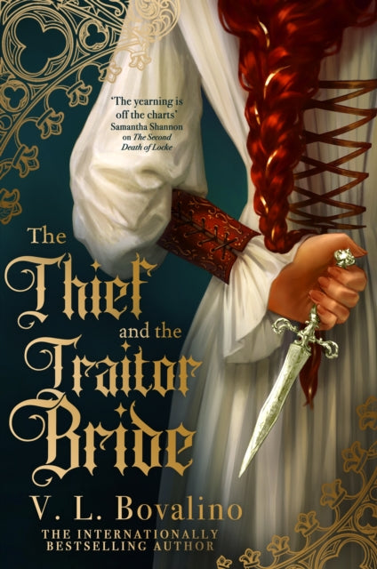 The Thief and the Traitor Bride by V.L. Bovalino