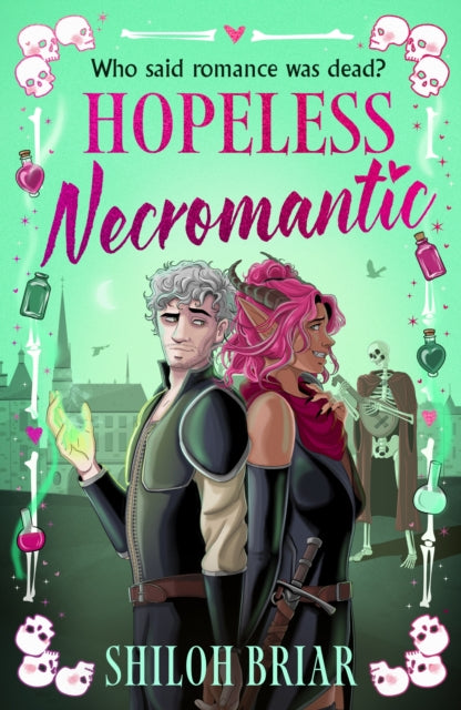 Hopeless Necromantic by Shiloh Briar