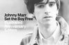 Johnny Marr: Set the Boy Free: Illustrated Anniversary Edition by Johnny Marr