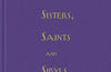 Sisters, Saints and Sibyls by Nan Goldin
