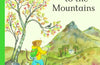 Mouse Goes to the Mountains: A Hike Through Nature by Alice Melvin