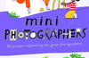 Mini Photographers by Josephine Seblon