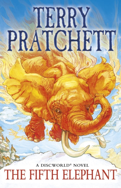 The Fifth Elephant: Discworld Novel 24 by Terry Pratchett