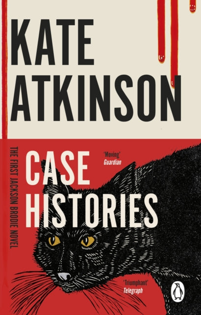Case Histories : (Jackson Brodie) by Kate Atkinson