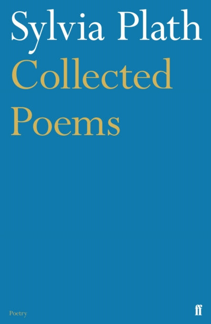 Collected Poems by Sylvia Plath