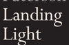 Landing Light by Don Paterson