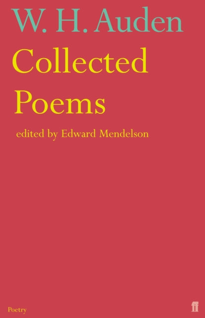 Collected Auden by W.H. Auden