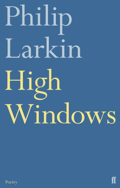 High Windows by Philip Larkin