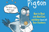 Dave Pigeon by Swapna Haddow