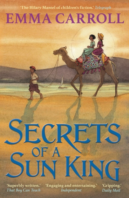 Secrets of a Sun King by Emma Carroll