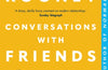 Conversations with Friends by Sally Rooney