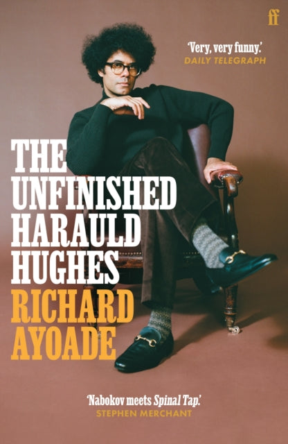 The Unfinished Harauld Hughes by Richard Ayoade (PRE-ORDER)