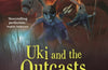 Uki and the Outcasts by Kieran Larwood