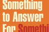 Something to Answer For by P.H. Newby