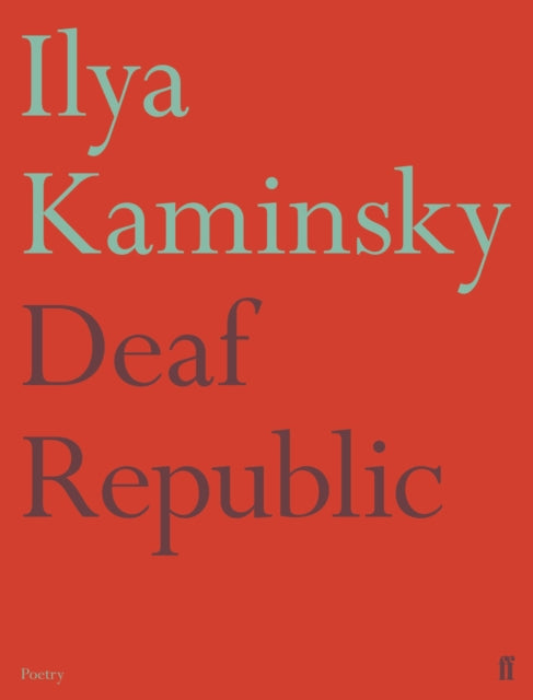 Deaf Republic by Ilya Kaminsky