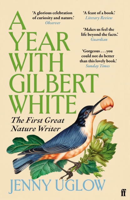 A Year with Gilbert White: The First Great Nature Writer by Jenny Uglow
