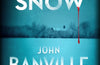 Snow: the masterful country house murder mystery and top 10 Sunday Times bestseller by John Banville