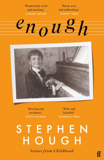 Enough: Scenes from Childhood by Sir Stephen CBE Hough