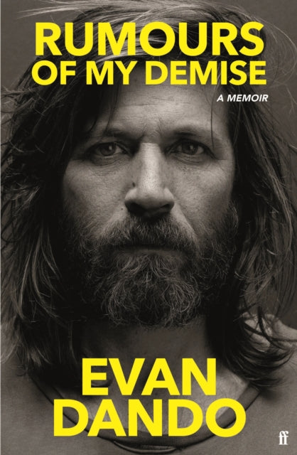 Rumours of My Demise: A Memoir by Evan Dando (SIGNED)