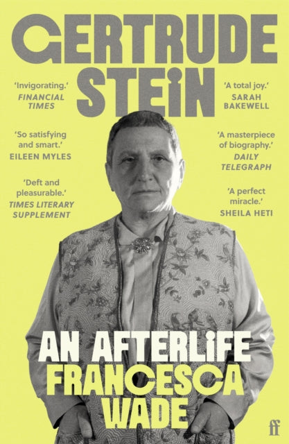 Gertrude Stein: An Afterlife by Francesca Wade