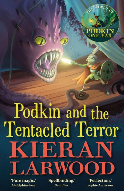 Podkin and the Tentacled Terror by Kieran Larwood