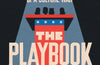 The Playbook: A Story of Theatre, Democracy and the Making of a Culture War by James Shapiro