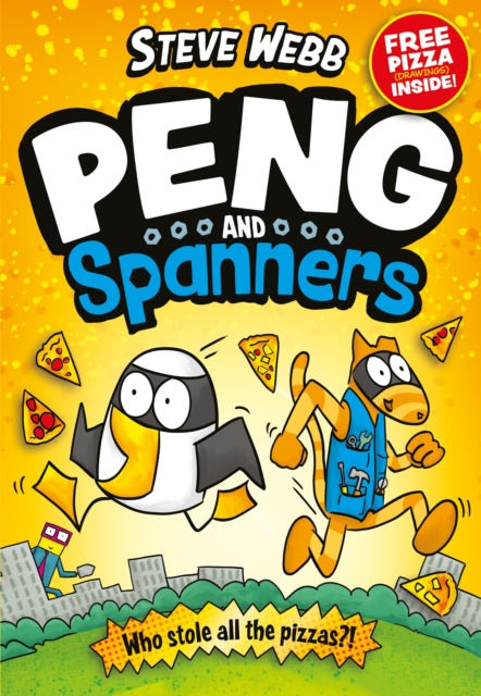 Peng and Spanners: For fans of Bunny vs Monkey and Dogman by Steve Webb