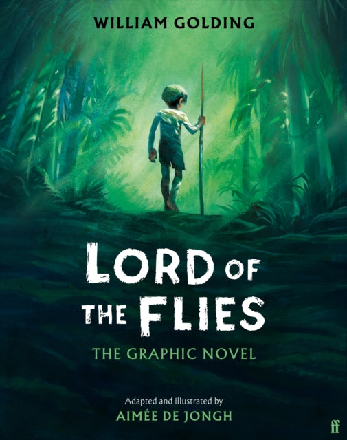Lord of the Flies: The Graphic Novel by William Golding