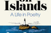 Sleeping on Islands: A Life in Poetry by Sir Andrew Motion
