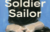 Soldier Sailor by Claire Kilroy