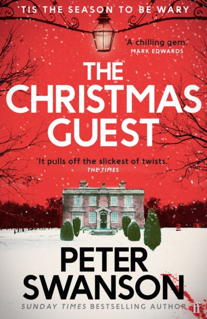 The Christmas Guest: A classic country house murder mystery for the festive season by Peter Swanson