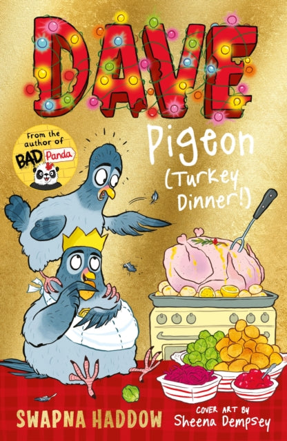 Dave Pigeon (Turkey Dinner!) by Swapna Haddow
