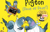 Dave Pigeon (Dave vs Dave!) by Swapna Haddow