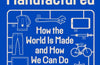 Your Life Is Manufactured: How the World is Made and How We Can Do it Better by Tim Minshall