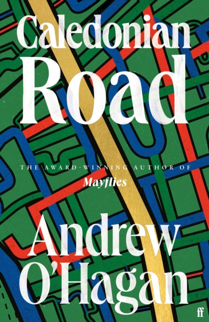 Caledonian Road by Andrew O'Hagan (INDIE EDITION, SIGNED)