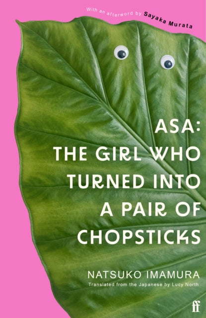 Asa: The Girl Who Turned into a Pair of Chopsticks by Natsuko Imamura (PRE-ORDER, SIGNED, INDIE EDITION)