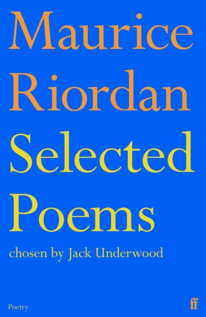 Selected Poems by Maurice Riordan