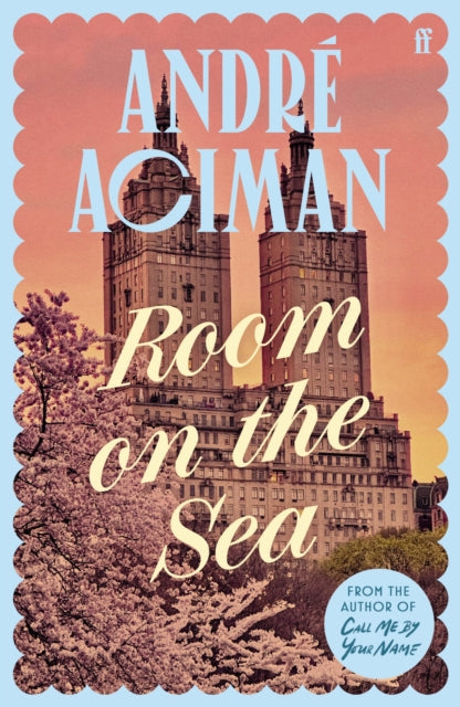 Room on the Sea by Andre Aciman