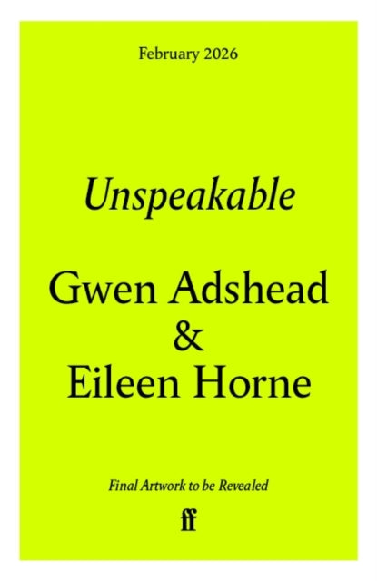 Unspeakable: Survival and Transformation After Trauma by Gwen Adshead