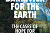 A Barrister for the Earth: Ten Cases of Hope for Our Future by Monica Feria-Tinta