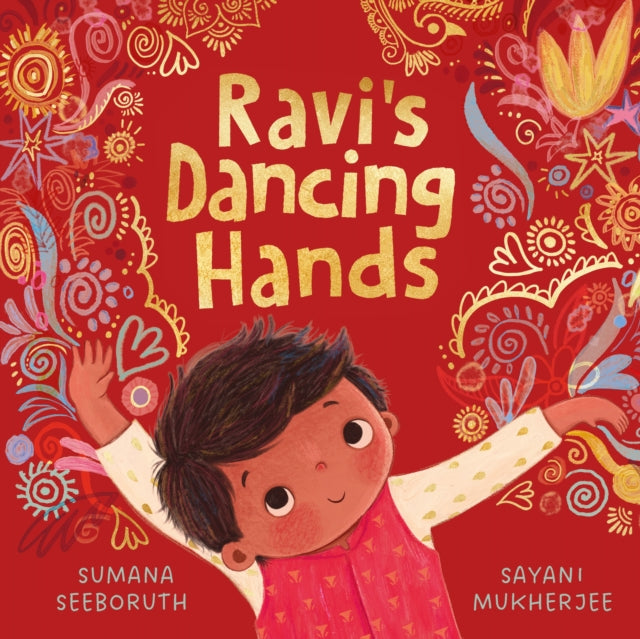 Ravi's Dancing Hands by Sumana Seeboruth