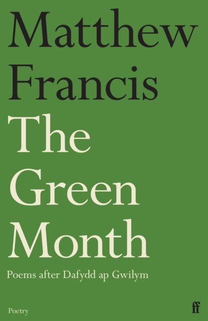 The Green Month by Matthew Francis