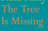 The Tree Is Missing by Shannon Kuta Kelly