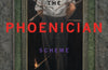 The Phoenician Scheme by Wes Anderson