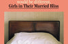 Girls in their Married Bliss by Edna O'Brien
